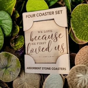 We Love Because He First Loved Us Stone Square Coaster 1 John 4:19 Set Of 4